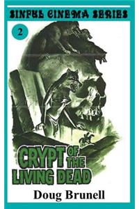 Crypt of the Living Dead