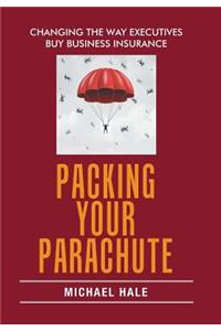 Packing Your Parachute