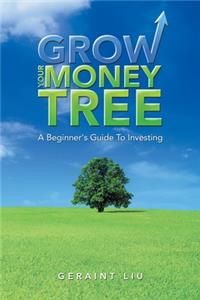 Grow Your Money Tree