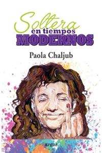 Soltera en tiempos modernos