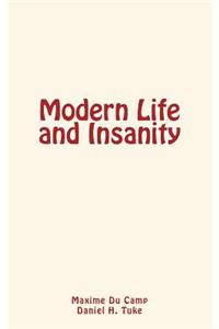 Modern Life and Insanity