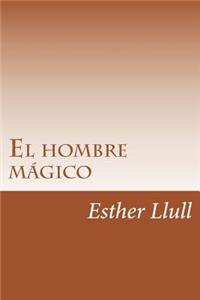 El hombre mágico