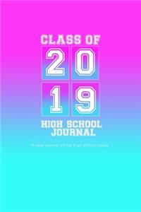 High School Journal - Class of 2019