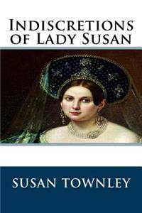 Indiscretions of Lady Susan