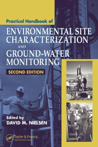 Practical Handbook of Environmental Site Characterization and Ground-Water Monitoring