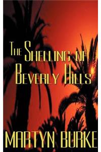 The Shelling of Beverly Hills
