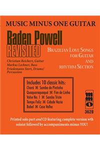Baden Powell Revisited: Brazilian Love Songs for Guitar & Rhythm Section
