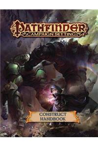 Pathfinder Campaign Setting: Construct Builder's Guidebook