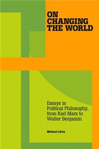 On Changing the World