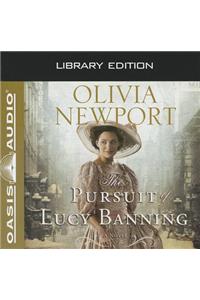 Pursuit of Lucy Banning (Library Edition)