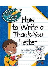 How to Write a Thank-You Letter