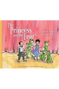 Princess and the Frog: A Readers' Theater Script and Guide