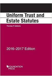 Uniform Trust and Estate Statutes, 2016-17