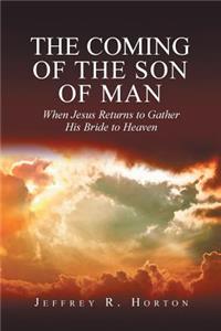 The Coming of the Son of Man