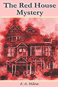The Red House Mystery