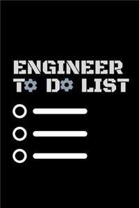 Engineer to Do List