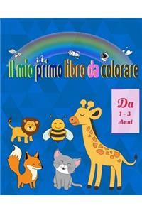 Il mio primo libro da colorare Da 1 - 3 anni