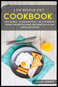 Low Residue Diet Cookbook