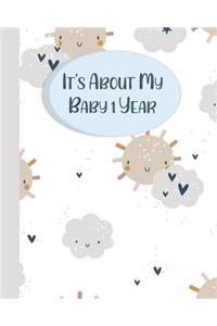 It's About My Baby 1 Year
