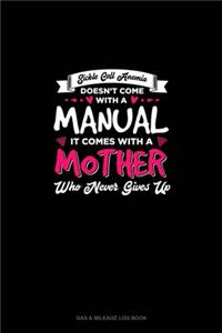 Sickle Cell Anemia Doesn't Come With A Manual It Comes With A Mother Who Never Gives Up