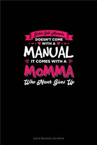 Sickle Cell Anemia Doesn't Come With A Manual It Comes With A Momma Who Never Gives Up