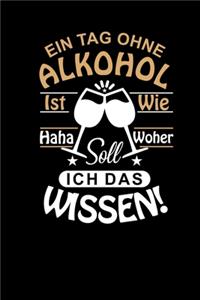 Ein Tag Ohne Alkohol