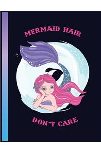 Mermaid Hair Don't Care