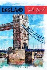 England Travel Journal: Blank Lined Notebook for Travels And Adventure Of Your Trip London Tower Bridge Matte Cover 6 X 9 Inches 15.24 X 22.86 Centimetre 111 Pages