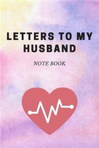 Letters To My Husband