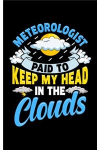 Meteorologist Paid To Keep My Head In The Clouds
