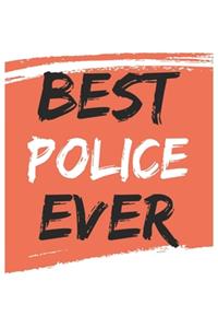 Best police Ever polices Gifts police Appreciation Gift, Coolest police Notebook A beautiful