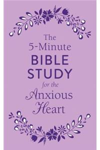 5-Minute Bible Study for the Anxious Heart