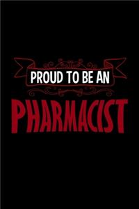 Proud to be an pharmacist