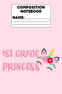 Composition Notebook 1st Grade Princess