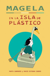 Magela En La Isla de Plástico