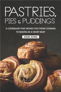 Pastries, Pies and Puddings