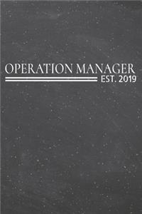 Operation Manager Est. 2019