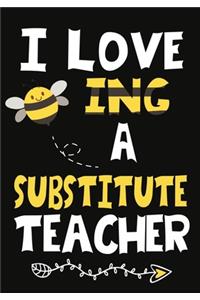 I Love Being a Substitute Teacher