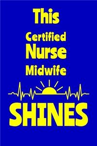 This Certified Nurse Midwife Shines