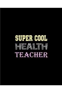 Super Cool Health Teacher