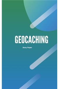 Geocaching Story Paper