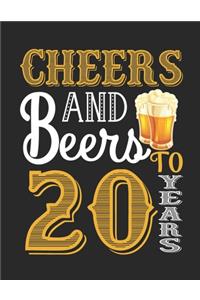 Cheers And Beers To 20 Years