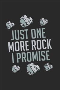 Just One More Rock I Promise