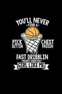 You'll never find a girl like me