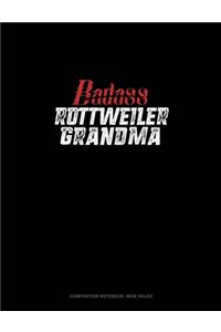 Badass Rottweiler Grandma