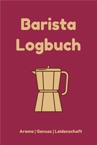 Barista Logbuch Aroma Genuss Leidenschaft