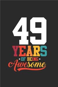49 Years Of Being Awesome