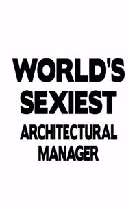 World's Sexiest Architectural Manager