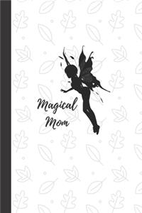 Magical Mom