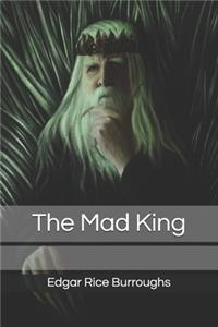 The Mad King